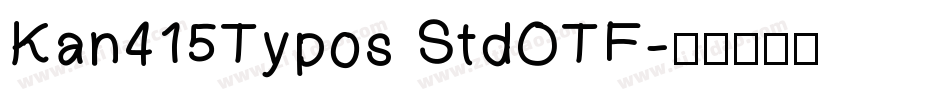 Kan415Typos StdOTF字体转换